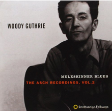 Guthrie, Woody - Muleskinner Blues. Asch Rec. 2