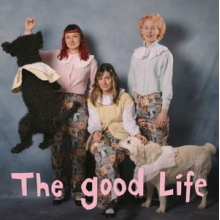 My Ugly Clementine - The Good Life