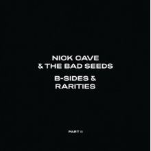 Nick Cave & the Bad Seeds - B-Sides & Rarities: Part Ii