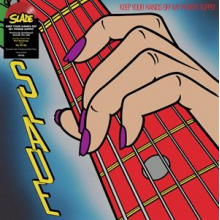 Slade - Keep Your Hands Off My Power S