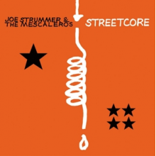 Joe Strummer & the Mescaleros - Streetcore