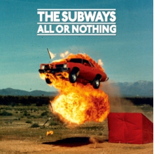 Subways - All or Nothing