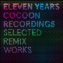 V/A - 11 Years Cocoon
