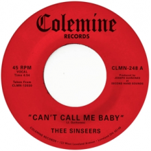 Thee Sinseers - 7-Can T Call Me Baby