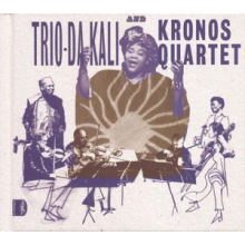 Trio Da Kali & Kronos Quartet - Ladilikan
