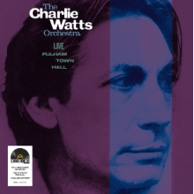 Watts, Charlie & the Charlie Watts Orchestra - Live At Fulham Town Hall