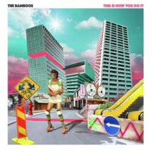 Bamboos - This is How You Do It
