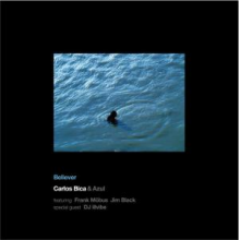 Bica, Carlos - Believer