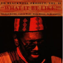 Blackwell, Ed - What It Be Like?