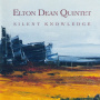 Dean, Elton - Silent Knowledge
