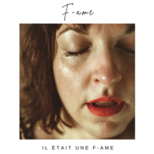 Il Etait Une F-Ame - F-Ame