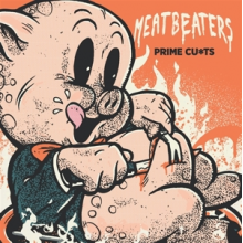 Meatbeaters - Prime Cu*Ts