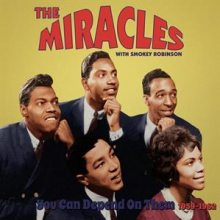 Miracles & Smokey Robinson - You Can Depend On Them 1959-1962
