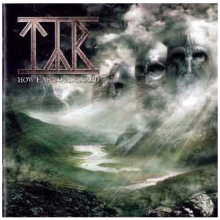 Tyr - How Far To Asgaard