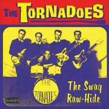 Tornadoes - Swag/Raw-Hide