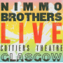 Nimmo Brothers - Live Cottiers Theatre