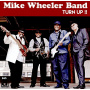 Wheeler, Mike - Turn Up!