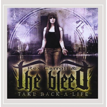 Carroll, Rex -& the Bleed- - Take Back a Life