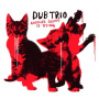 Dub Trio - Another Sound of Dying