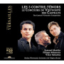 Plewniak, Stefan - Les 3 Contre-Tenors: Le Concours De Virtuosite Des Castrats
