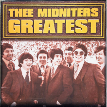 Thee Midniters - Greatest