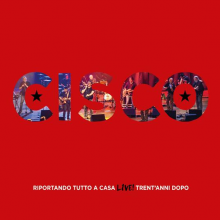 Cisco - Riportando Tutto a Casa Live Trent'anni Dopo