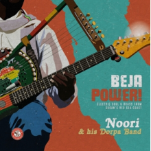 Noori & His Dorpa Band - Beja Power! Electric Soul & Brass From Sudan's Red Sea Coast