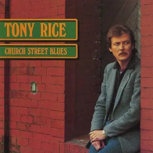 Rice, Tony - Church Street Blues