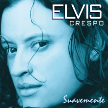 Crespo, Elvis - Suavemente