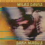 Davis, Miles - Dark Magus