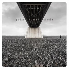 Raven Sad - Polar Human Circle