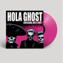 Hola Ghost - Chupacabra, Hate & Fight