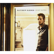Barber, Matthew - Ghost Notes