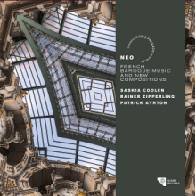 Coolen, Saskia & Rainer Zipperling & Patrick Ayrton - Neo - French Baroque Music and New Compositions