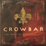 Crowbar - Lifesblood For the Downtrodden