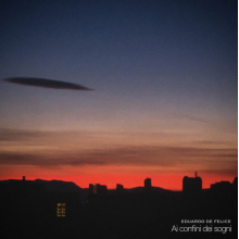 Felice, Eduardo De - Ai Confini Dei Sogni