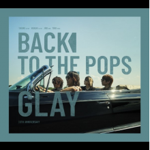 Glay - Back To the Pops