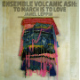 Leppin, Janel - Ensemble Volcanic Ash: To March is To Lo