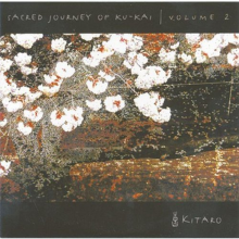 Kitaro - Sacred Journey of ..V.2