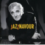Aznavour, Charles - Jazznavour