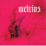 Melvins - Chicken Switch