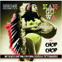 V/A - Kan-Gu-Wa/Chop Chop