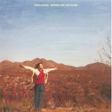 Fiddlehead - Springtime and Blind