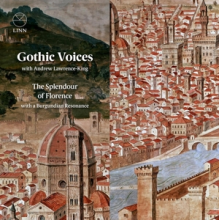 Gothic Voices - Splendour of Florence With a Burgundian Resonance