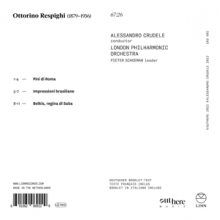 London Philharmonic Orchestra - Respighi: Pini Di Roma, Impressioni Brasiliane & Belkis, Regina Di Saba