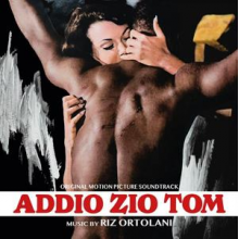Ortolani, Riz - Addio Zio Tom