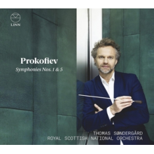 Royal Scottish National Orchestra & Thomas Sondergard - Prokofiev: Symphonies 1 & 5