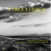 Tixier, Laurant - Utrique Fidelis / Vendee Traditionnelle Et Baroque