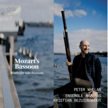 Whelan, Peter - Mozart's Bassoon: Works For Solo Bassoon