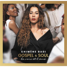 Badi, Chimene - Gospel & Soul - La Voix Et